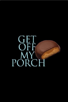 Get Off My Porch Trailer
