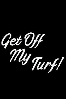 Get Off My Turf! Trailer