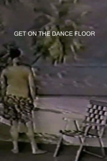 Get On The Dance Floor Trailer