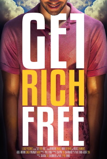 Get Rich Free Trailer