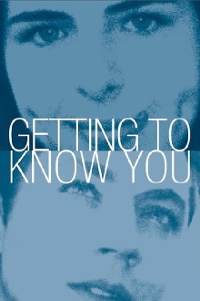 Getting to Know You Trailer