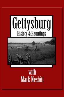 Gettysburg History & Hauntings with Mark Nesbitt Trailer
