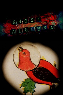 Ghost Algebra Trailer