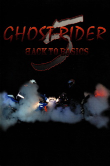 Ghost Rider 5 Back To Basics Trailer