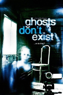 Ghosts Don't Exist Trailer