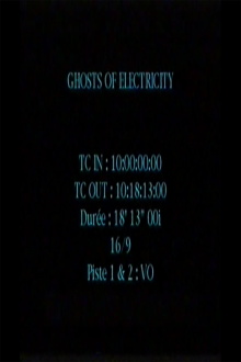 Ghosts of Electricity Trailer