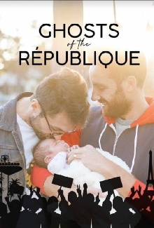 Ghosts of the République Trailer