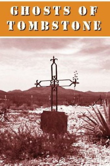 Ghosts of Tombstone Trailer