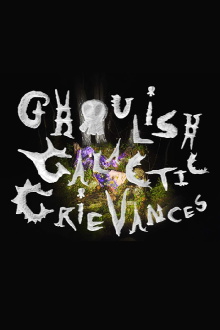 Ghoulish Galactic Grievances Trailer