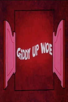 Giddy Up Woe Trailer
