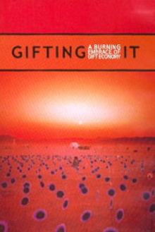 Gifting It: A Burning Embrace of Gift Economy Trailer