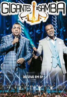Gigantes do Samba - Ao Vivo em SP Trailer