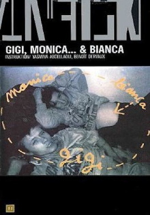 Gigi, Monica... et Bianca Trailer