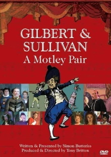 Gilbert & Sullivan: A Motley Pair Trailer