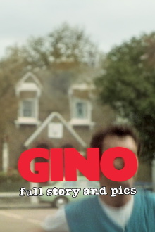 Gino: Full Story and Pics Trailer
