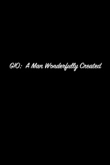 Gio: A Man Wonderfully Created Trailer