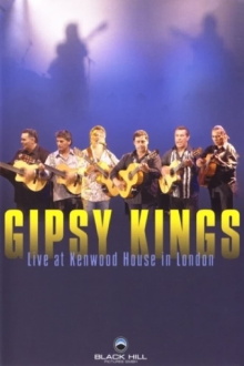 Gipsy Kings : Live at Kenwood House in London Trailer