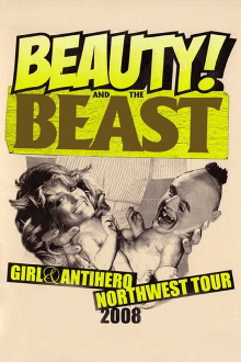 Girl & Antihero: Beauty and the Beast (Northwest Tour) Trailer