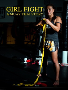 Girl Fight: A Muay Thai Story Trailer