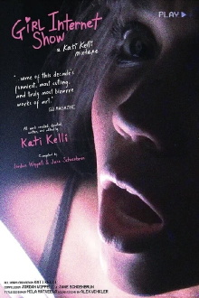 Girl Internet Show: A Kati Kelli Mixtape Trailer