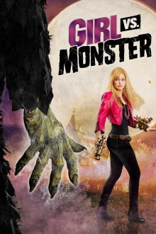 Girl vs. Monster Trailer