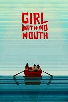 Girl with No Mouth Trailer