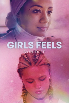 Girls Feels: Skin Deep Trailer