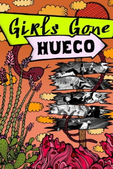 Girls Gone Hueco Trailer