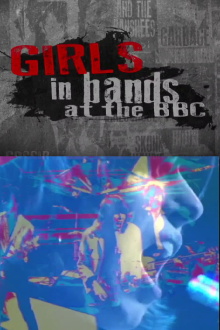 Girls in Bands at the BBC Trailer