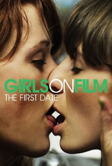 Girls on Film: The First Date Trailer