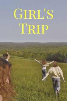 Girl's Trip Trailer