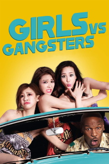 Girls vs Gangsters Trailer