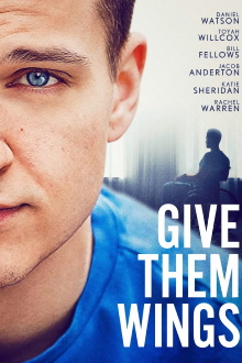 Give Them Wings Trailer