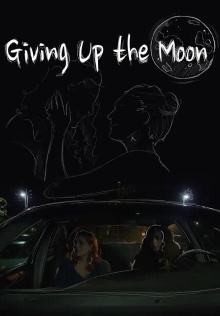 Giving Up the Moon Trailer