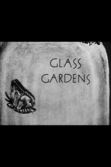 Glass Gardens Trailer