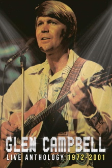 Glen Campbell | Live Anthology (1972-2001) Trailer