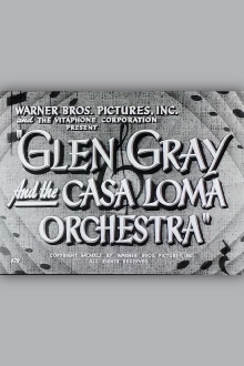 Glen Gray and the Casa Loma Orchestra Trailer