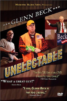 Glenn Beck '08: Unelectable Trailer