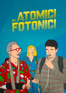 Gli Atomici Fotonici Trailer