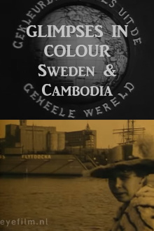 Glimpses in Colour from the Whole World - Sweden, Cambodia Trailer