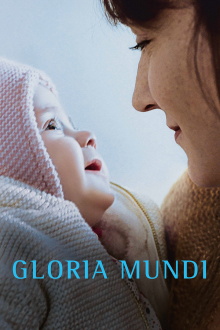 Gloria Mundi Trailer