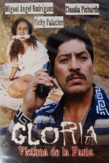 Gloria, victima de la fama Trailer