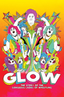 GLOW: The Story of The Gorgeous Ladies of Wrestling Trailer