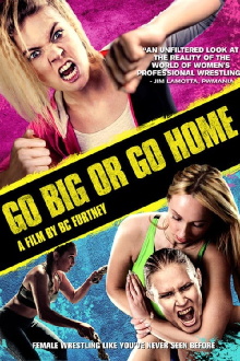 Go Big Or Go Home Trailer