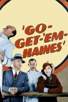 Go-Get-'Em, Haines Trailer