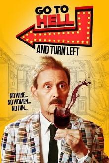 Go to Hell and Turn Left Trailer