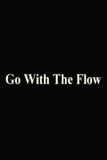 Go With The Flow Trailer