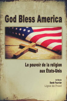 God Bless America: The Power of Religion in the United States Trailer