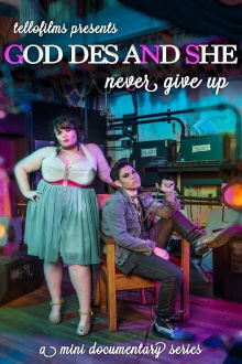 God Des & She: Never Give Up Trailer
