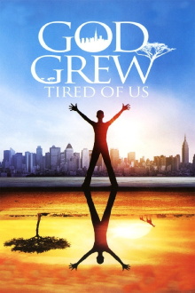 God Grew Tired of Us Trailer